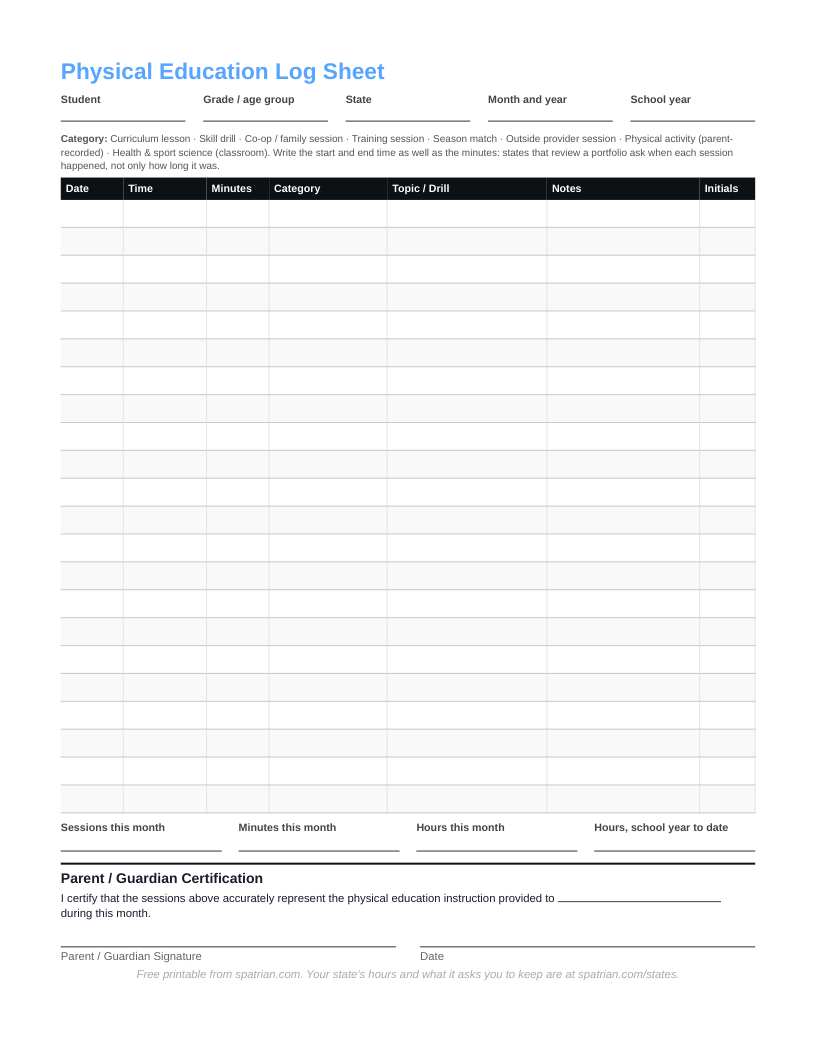 The blank printable PE log sheet: lines for the student, age group, state, month and school year; twenty-two empty rows with columns for date, time, minutes, category, topic or drill, notes and the parent's initials; monthly totals; and a parent certification with signature and date lines.